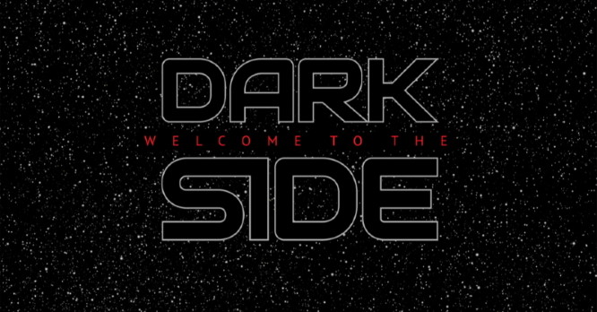 Welcome to the darkside